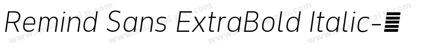 Remind Sans ExtraBold Italic字体转换